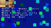 About For Books  Unity Games by Tutorials: Make 4 Complete Unity Games from Scratch Using C#  Best