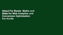 About For Books  Maths and Stats for Web Analytics and Conversion Optimization  For Kindle