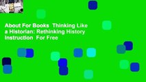 About For Books  Thinking Like a Historian: Rethinking History Instruction  For Free