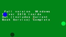 Full version  Windows Server 2016 Inside Out (Includes Current Book Service) Complete