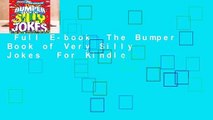 Full E-book  The Bumper Book of Very Silly Jokes  For Kindle