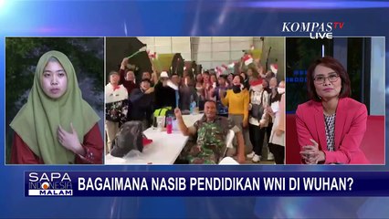 Jadi Sorotan: Gimana Nasib Pendidikan WNI di Wuhan?