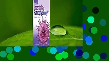 [Read] Porth's Essentials of Pathophysiology  Review