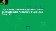 Full E-book  The Rise of Women Farmers and Sustainable Agriculture  Best Sellers Rank : #1