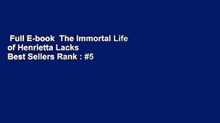 Full E-book  The Immortal Life of Henrietta Lacks  Best Sellers Rank : #5