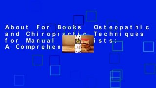 About For Books  Osteopathic and Chiropractic Techniques for Manual Therapists: A Comprehensive