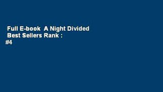 Full E-book  A Night Divided  Best Sellers Rank : #4