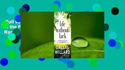 Full version  Life Without Lack: Living in the Fullness of Psalm 23  Best Sellers Rank : #1