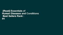 [Read] Essentials of Human Diseases and Conditions  Best Sellers Rank : #4