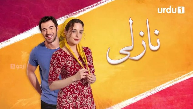 Nazli - Episode 01 - Turkish Drama - Urdu1 TV