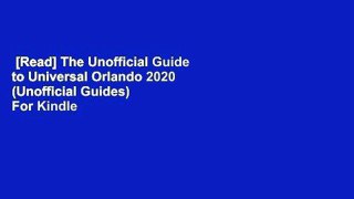 [Read] The Unofficial Guide to Universal Orlando 2020 (Unofficial Guides)  For Kindle