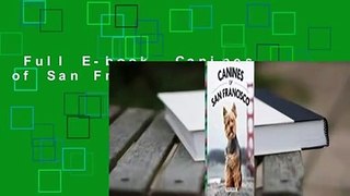 Full E-book  Canines of San Francisco  Review