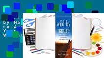 Full E-book  Wild by Nature: From Siberia to Australia, Three Years Alone in the Wilderness on