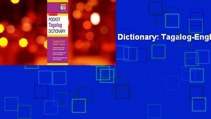 Full E-book  Pocket Tagalog Dictionary: Tagalog-English English-Tagalog Complete
