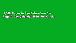 1,000 Places to See Before You Die Page-A-Day Calendar 2020  For Kindle