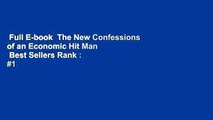 Full E-book  The New Confessions of an Economic Hit Man  Best Sellers Rank : #1