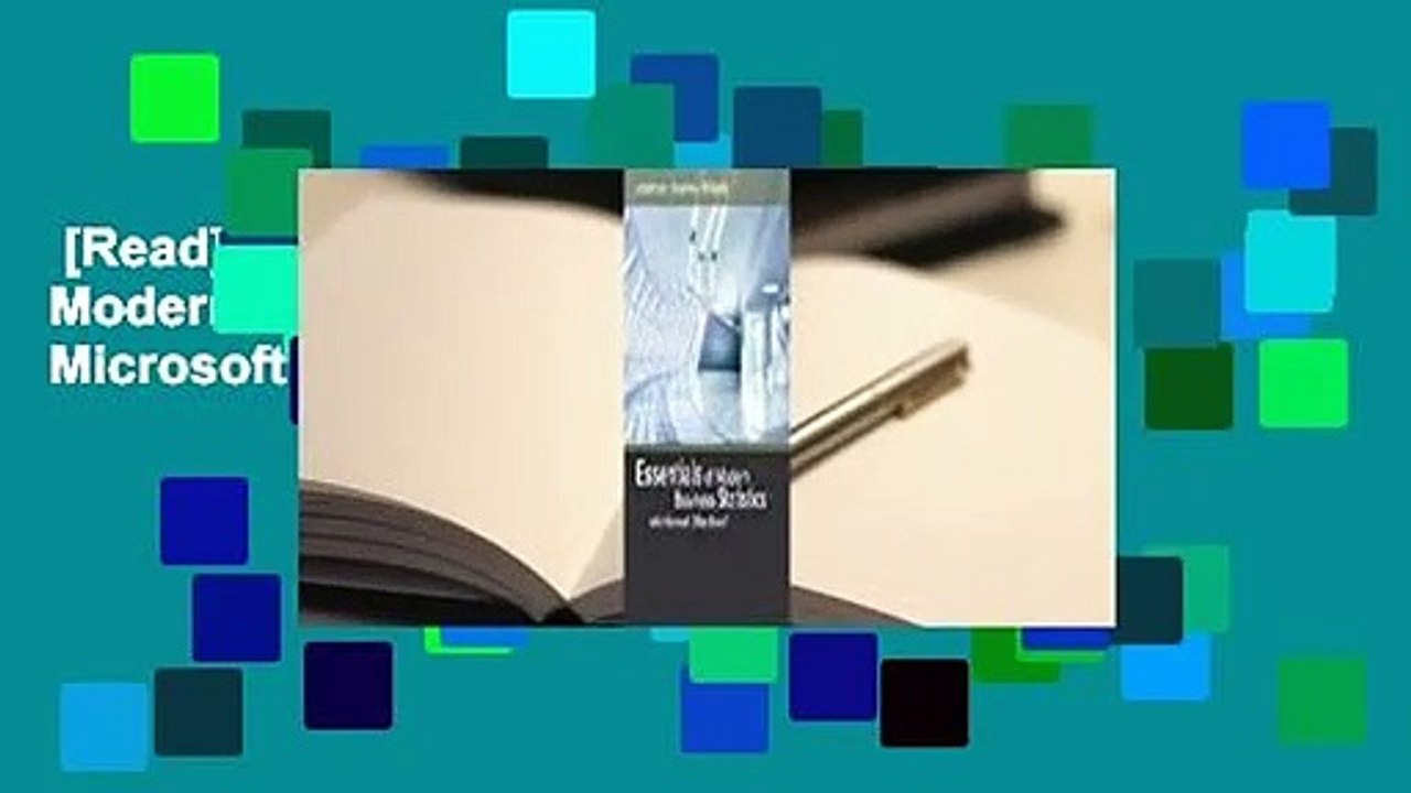 [Read] Essentials of Modern Business Statistics with Microsoft Excel Complete