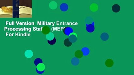 Full Version  Military Entrance Processing Station (MEPS)  For Kindle