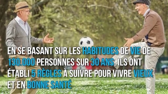 Harvard donne les 5 meilleures habitudes de vie pour vivre longtemps et en bonne santé