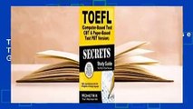 TOEFL Secrets (Computer-Based Test CBT and Paper-Based Test Pbt Version) Study Guide: TOEFL Exam