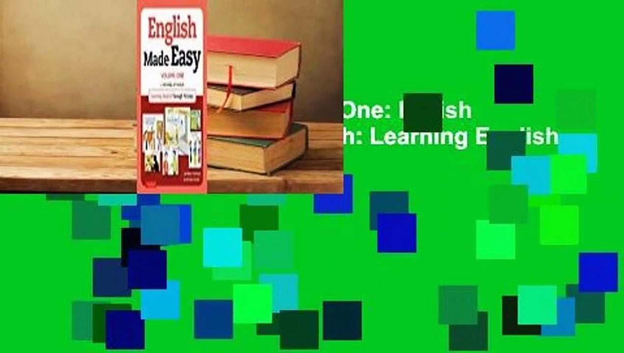 English Made Easy Volume One: British Edition: A New ESL Approach: Learning English Through