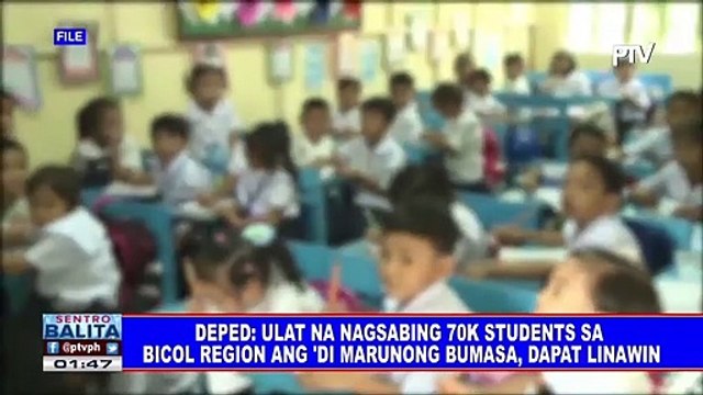 DepEd: Ulat na nagsabing 70-K students sa Bicol region ang 'di marunong bumasa, dapat linawin