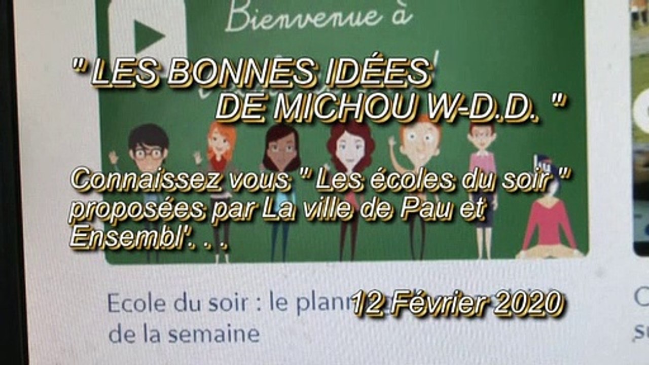LES BONNES IDÉES DE MICHOU W-D.D. - 12 FÉVRIER 2020 - PAU - AUX ÉCOLES DU SOIR RENCONTRE AVEC MICHEL BROME-TONNE