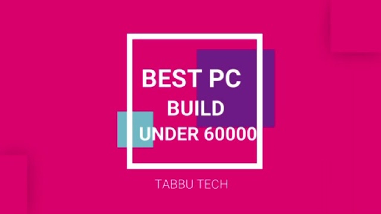 PC Build under 60000
