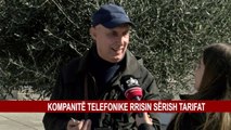 KOMPANITË TELEFONIKE RRISIN SËRISH TARIFAT