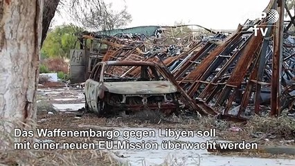 EU für "neue Mission" zu Waffenembargo gegen Libyen