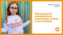 Découvrez 15 compliments non-genrés à faire à vos enfants