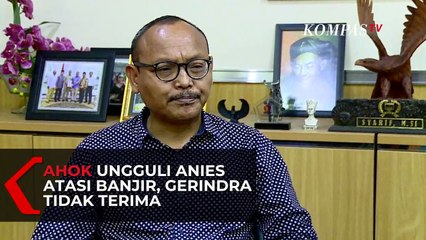 Ahok Ungguli Anies Atasi Banjir, Gerindra Tidak Terima