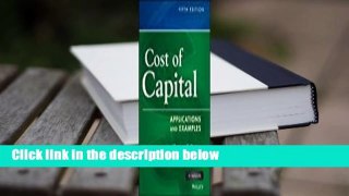[Read] Cost of Capital: Applications and Examples  For Online