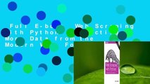 Full E-book  Web Scraping with Python: Collecting More Data from the Modern Web  For Kindle