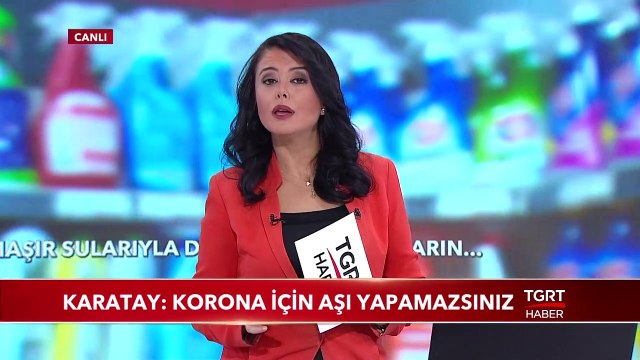Prof. Dr. Canan Karatay: Korona İçin Aşı Yapamazsınız