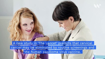 Cervical Cancer Could Be Eliminated Within The Next 20 Year