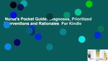 Nurse's Pocket Guide: Diagnoses, Prioritized Interventions and Rationales  For Kindle