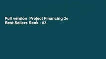 Full version  Project Financing 3e  Best Sellers Rank : #3