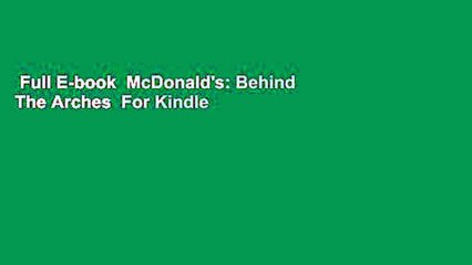 Full E-book  McDonald's: Behind The Arches  For Kindle