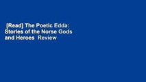 [Read] The Poetic Edda: Stories of the Norse Gods and Heroes  Review