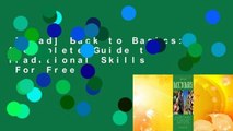 [Read] Back to Basics: A Complete Guide to Traditional Skills  For Free