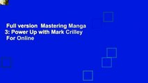 Full version  Mastering Manga 3: Power Up with Mark Crilley  For Online