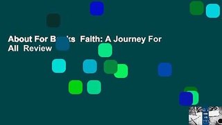 About For Books  Faith: A Journey For All  Review