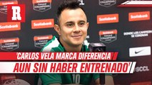 Luis Montes: 'Carlos Vela marca diferencia aun sin haber entrenado'