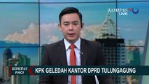 KPK Geledah Kantor DPRD di Tulungagung