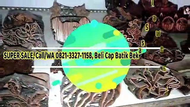 SUPER DISKON, Call/WA 0821-3327-1158, Cap Batik Tembaga Bekas Jakarta Pusat