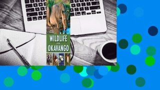 Full version  Wildlife of the Okavango  For Kindle