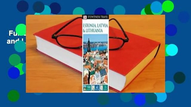 Full E-book DK Eyewitness Estonia, Latvia and Lithuania Complete