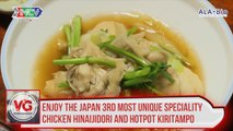 Enjoy the Japan 3rd most unique speciality- Chicken Hinaijidori and Hotpot Kiritampo