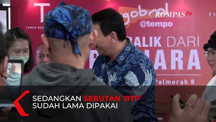 Full! Ini Alasan Ahok Mau Dipanggil BTP Saja